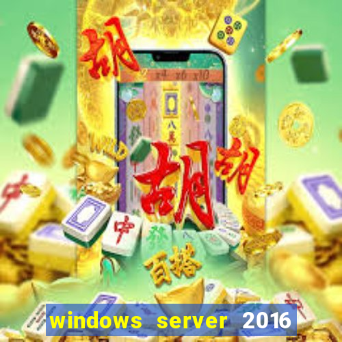 windows server 2016 download iso pt-br